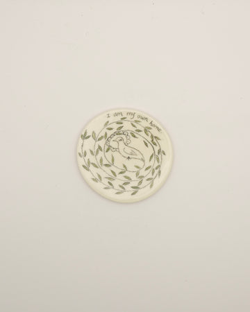 Handmade Ceramic Magnet - "I am my own home"